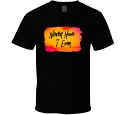 Never Have I Ever Netflix Tv T Shirt Never Have I Ever Netflix Tv T Shirt
