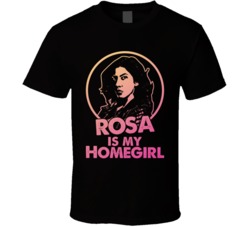 Brooklyn Nine Nine Rosa Diaz Is My Home Girl Tv Show Fan T Shirt Brooklyn Nine Nine Rosa Diaz Is My Home Girl Tv Show Fan T Shirt