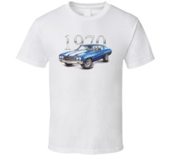 1970 Chevrolette Chevelle Classic Collectible Car Fan T Shirt 1970 Chevrolette Chevelle Classic Collectible Car Fan T Shirt