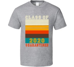 Class Of 2020 Quarantined Retro Look T Shirt Class Of 2020 Quarantined Retro Look T Shirt