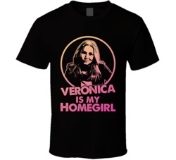 Veronica Mars Is My Home Girl Tv Show Fan T Shirt Veronica Mars Is My Home Girl Tv Show Fan T Shirt