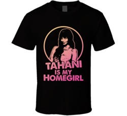 The Good Place Tahani Al Jamil Is My Home Girl Tv Show Fan T Shirt The Good Place Tahani Al Jamil Is My Home Girl Tv Show Fan T Shirt