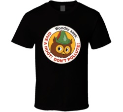 Woody Give A Hoot Don't Pollute Retro Forestry Owl Mascot No Litt Woody Give A Hoot Don't Pollute Retro Forestry Owl Mascot No Litt