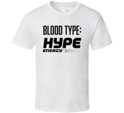 Hype Energy Drink Logo Funny Blood Type Parody T Shirt Hype Energy Drink Logo Funny Blood Type Parody T Shirt