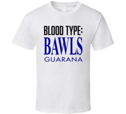 Bawls Guarana Energy Drink Logo Funny Blood Type Parody T Shirt Bawls Guarana Energy Drink Logo Funny Blood Type Parody T Shirt