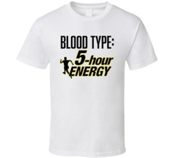 5 Hour Energy Drink Logo Funny Blood Type Parody T Shirt 5 Hour Energy Drink Logo Funny Blood Type Parody T Shirt