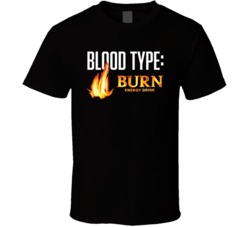 Burn Energy Drink Logo Funny Blood Type Parody T Shirt Burn Energy Drink Logo Funny Blood Type Parody T Shirt
