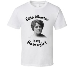 Edith Wharton Writer Author Is My Homegirl Reading Book Worm Fan T Shi Edith Wharton Writer Author Is My Homegirl Reading Book Worm Fan T Shi