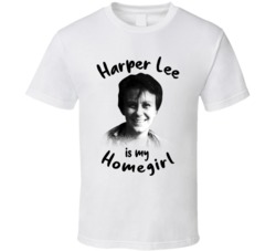 Harper Lee Writer Author Is My Homegirl Reading Book Worm Fan T Shirt Harper Lee Writer Author Is My Homegirl Reading Book Worm Fan T Shirt