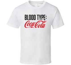 Coca Cola Soda Pop Drink Logo Funny Blood Type Parody T Shirt Coca Cola Soda Pop Drink Logo Funny Blood Type Parody T Shirt