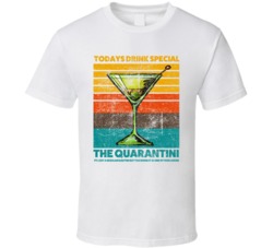 The Quarantini Martini Cocktail Drink Retro T Shirt The Quarantini Martini Cocktail Drink Retro T Shirt