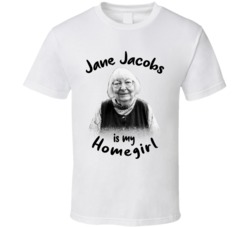 Jane Jacobs Writer Author Is My Homegirl Reading Book Worm Fan T Shirt Jane Jacobs Writer Author Is My Homegirl Reading Book Worm Fan T Shirt