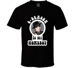 G-dragon Is My Homeboy Big Bang K Pop Boy Band Leader Fan T Shirt G-dragon Is My Homeboy Big Bang K Pop Boy Band Leader Fan T Shirt