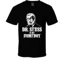 Dr Seuss Writer Author Is My Homeboy Reading Book Worm Fan Grunge Look Dr Seuss Writer Author Is My Homeboy Reading Book Worm Fan Grunge Look
