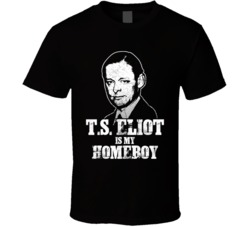 Ts Eliot Writer Author Is My Homeboy Reading Book Worm Fan Grunge Look Ts Eliot Writer Author Is My Homeboy Reading Book Worm Fan Grunge Look