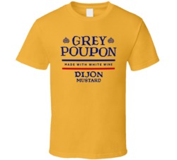 Grey Poupon Dijon Mustard Food T Shirt