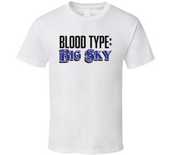 Big Sky Beer Logo Funny Blood Type Parody T Shirt Big Sky Beer Logo Funny Blood Type Parody T Shirt