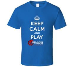 Keep Calm And Play Gears Of War Judgment Video Game T Shirt Keep Calm And Play Gears Of War Judgment Video Game T Shirt