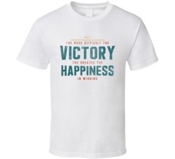 The More Difficult The Victory The Greater The Happiness Pele Quote T The More Difficult The Victory The Greater The Happiness Pele Quote T