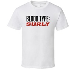 Surly Beer Logo Funny Blood Type Parody T Shirt Surly Beer Logo Funny Blood Type Parody T Shirt
