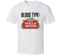 Stella Artois Beer Logo Funny Blood Type Parody T Shirt Stella Artois Beer Logo Funny Blood Type Parody T Shirt