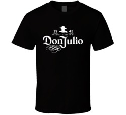 Don Julio Tequila Cool T Shirt Don Julio Tequila Cool T Shirt