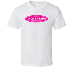Taco Cabana Best Southern Restaurant Chains T Shirt Taco Cabana Best Southern Restaurant Chains T Shirt