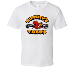Torchys Tacos Best Southern Restaurant Chains T Shirt Torchys Tacos Best Southern Restaurant Chains T Shirt