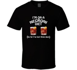 On A Negroni Diet I've Lost Three Days Funny Cocktail Lovers T Sh