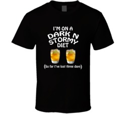 On A Dark N Stormy Diet I've Lost Three Days Funny Cocktail Lover