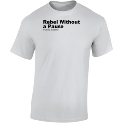 Rebel Without A Pause Best 80s Rap Songs T Shirt Rebel Without A Pause Best 80s Rap Songs T Shirt