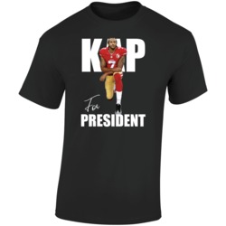 Colin Kaepernick Kap For President Social Injustice Protester Supporte