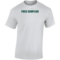 Fried Dumpling Best Chinese Restaurant In New York T Shirt Fried Dumpling Best Chinese Restaurant In New York T Shirt