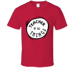 Dr Seuss Teacher Of All Things Cool Red T Shirt Dr Seuss Teacher Of All Things Cool Red T Shirt