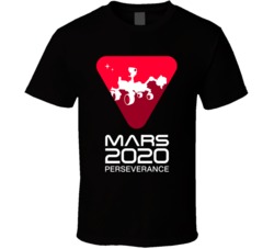 Mars 2020 Perseverance Mission Mars Coloniza Mars T Shirt Mars 2020 Perseverance Mission Mars Coloniza Mars T Shirt