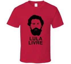 Lula Livre Free Lula T Shirt Lula Livre Free Lula T Shirt