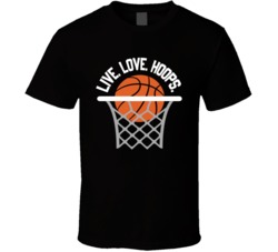Live Love Hoops Tee Cool Basketball Player Gift T Shirt Live Love Hoops Tee Cool Basketball Player Gift T Shirt