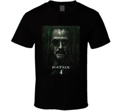 Matrix 4 Movie T Shirt Matrix 4 Movie T Shirt