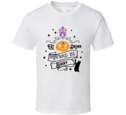 Eat Drink And Be Scary Funny T Shirt Eat Drink Halloween T Shirt