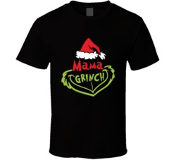Mama Grinch Funny Christmas T Shirt Great Gift For Families Christmas 