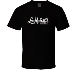Lou Malnats Pizzeria  T Shirt