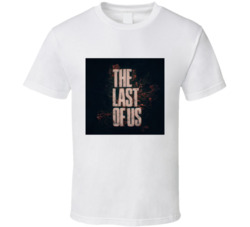 The Last Of Us Tv Show Cool Logo T Shirt The Last Of Joel And Ellie T The Last Of Us Tv Show Cool Logo T Shirt The Last Of Joel And Ellie T