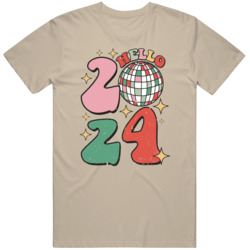 Hello 2024 Trendy New Years Greeting Shirt Vintage Worn Look Hello 202 Hello 2024 Trendy New Years Greeting Shirt Vintage Worn Look Hello 202