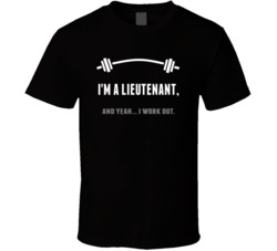 Lieutenant Funny Workout Personalized T Shirt