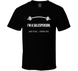 Salesperson Funny Workout Personalized T Shirt