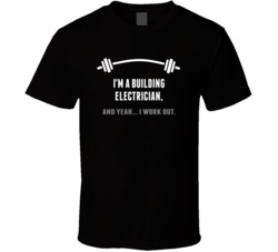 Building Electrician Funny Workout Personalized T Shirt