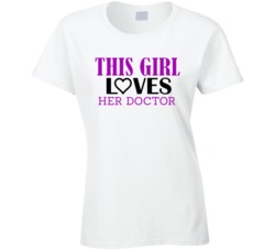 Doctor This Girl Loves Her Job Fun T Shirt
