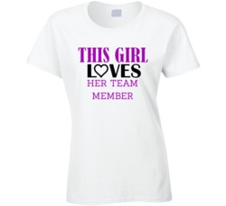 Team Member This Girl Loves Her Job Fun T Shirt