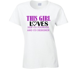 Co Founder and Co Designer This Girl Loves Her Job Fun T Shirt