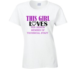 Senior Member of Technical Staff This Girl Loves Her Job Fun T Shirt